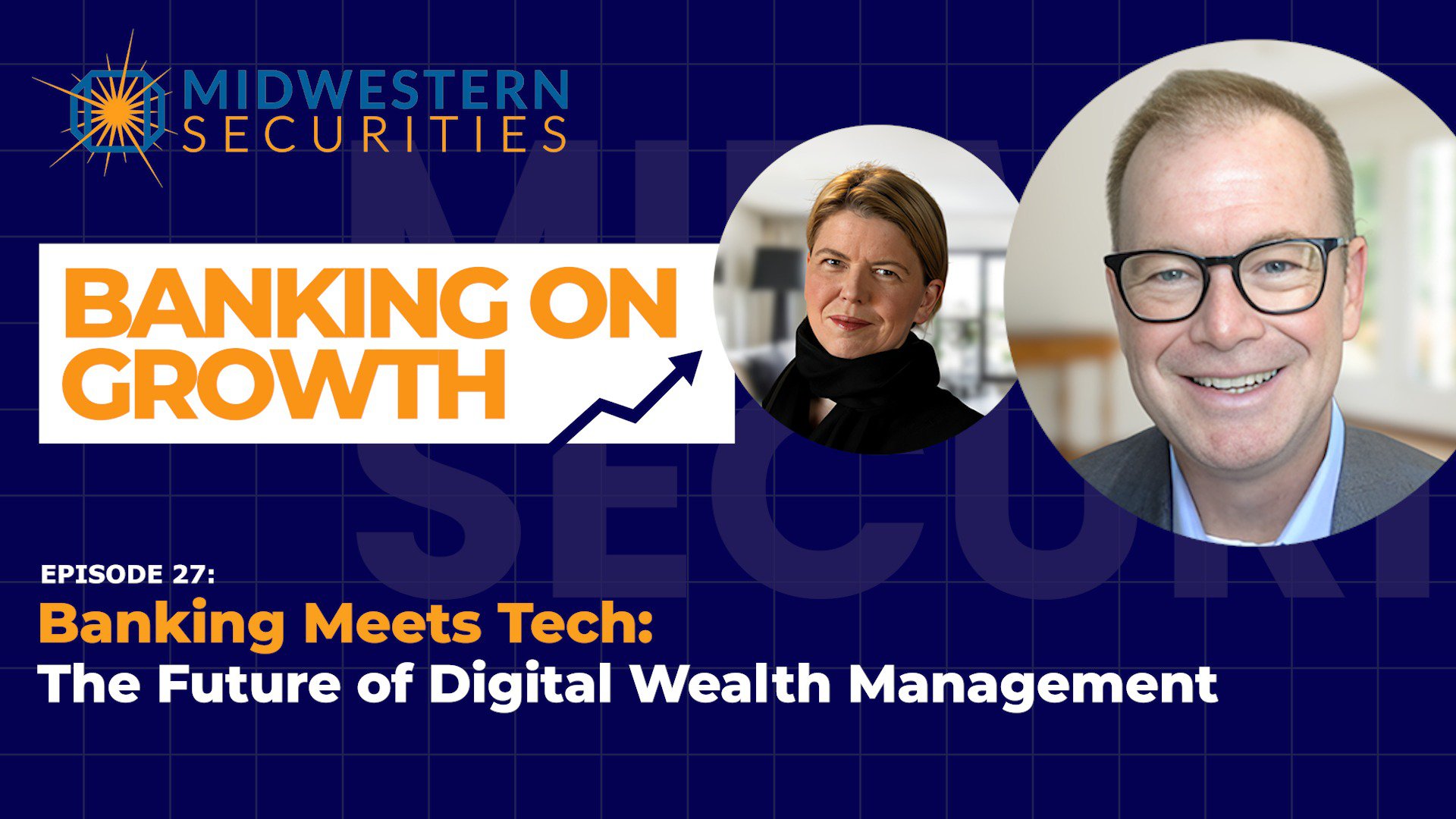 Banking Meets Tech: The Future of Digital Wealth Management with Margaret Hartigan