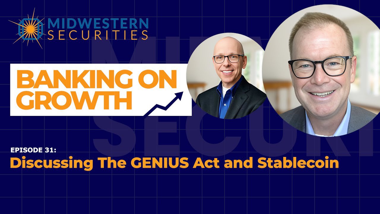 EP 31 – Banking on Growth: The GENIUS Act and Stablecoin